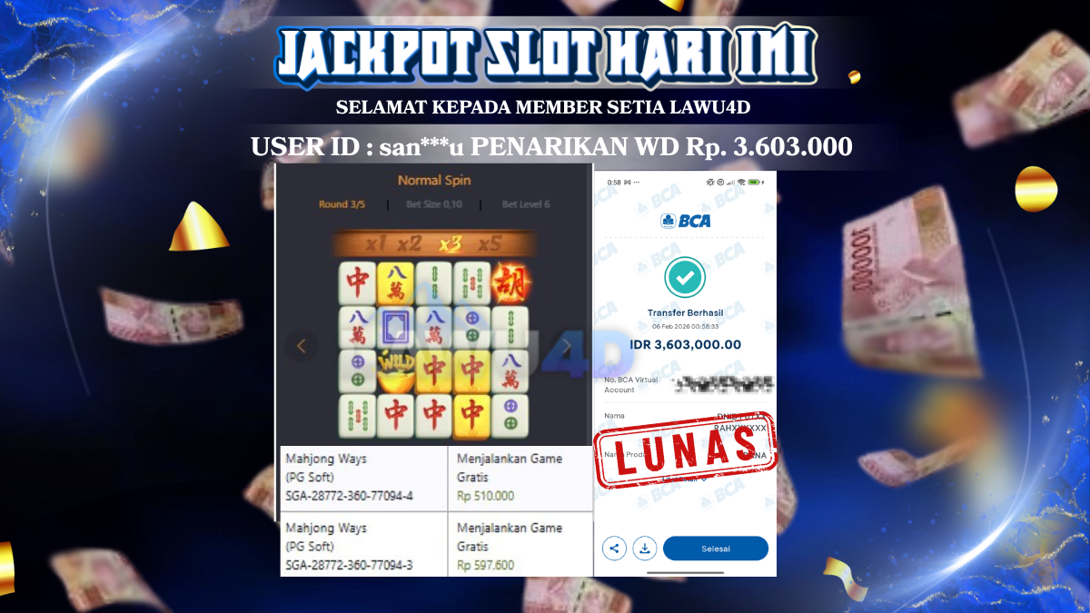 JACKPOT BIG WIN DI LAWU4D Wd Sudah Lunas & Tuntas Rp 3.603.000
